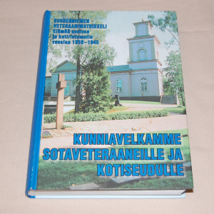 Sakari Jankkari Kunniavelkamme sotaveteraaneille ja kotiseudulle